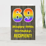 [ Thumbnail: 69th Birthday: Rustic Faux Wood Look, Rainbow "69" Card ]