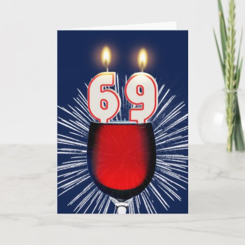69th Birthday with wine and candles Card