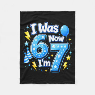 6 7 birthday boy 7 years old was 6 7 67 meme kids6 fleece blanket
