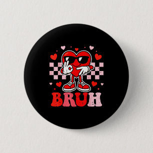 6 7 Bruh Funny Valentine Heart Six Seven Meme Boys Button