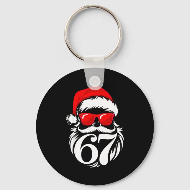 6 7 Christmas 67 Santa Six Seven Christmas  Keychain (Front)