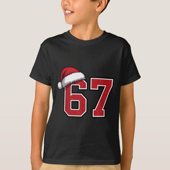 6 7 Christmas 67 Santa Six Seven Funny Christmas B T-Shirt (Front)