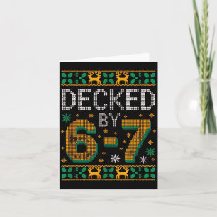 6-7 Christmas Ugly Sweater Six Seven Xmas 67 Meme Card