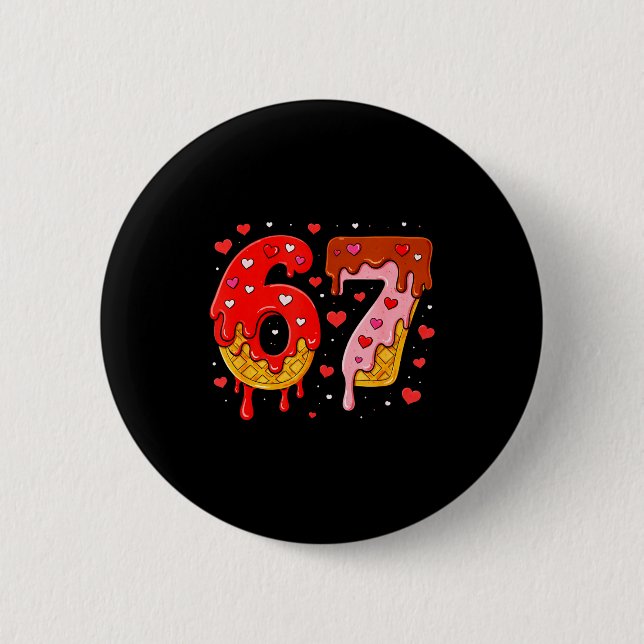6 7 Cream Drip Six Seven Meme Valentine's Day Men  Button (Front)