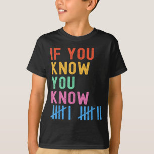 6 7 Funny If You Know You Know Tally Marks Six Sev T-Shirt