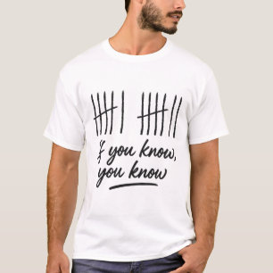 6 7 Funny If You Know You Know Tally Marks Six Sev T-Shirt