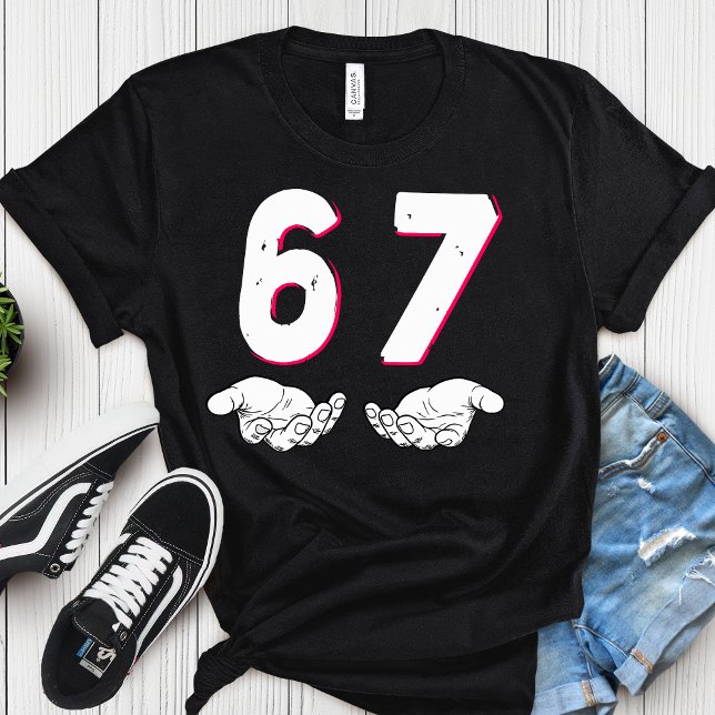6 7 funny, Six Seven Meme Trendy  T-Shirt (Creator Uploaded)