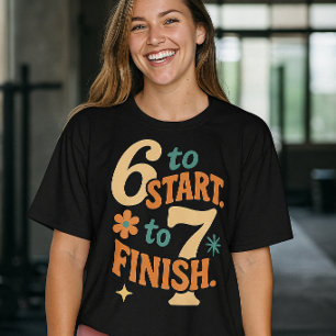 6 7 Gym Quote Workout Motivation T-Shirt