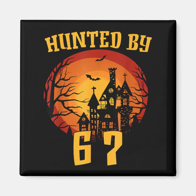 6 7 halloween 67 meme six seven haunted gen alpha magnet (Front)