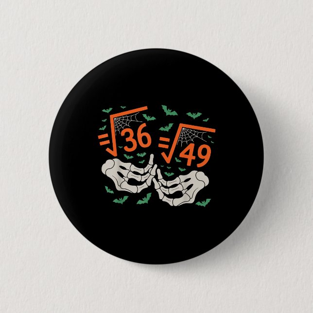 6 7 Halloween Math Square Root 67 Meme Gen Alpha S Button (Front)