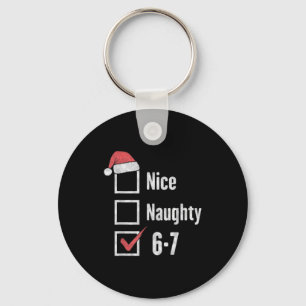 6-7 Meme Brain Rot Nice Naughty 67 Funny Christmas Keychain