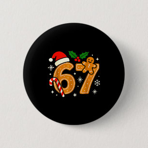 6 7 Meme Christmas Shirt 67 Six Seven Cookies Ging Button