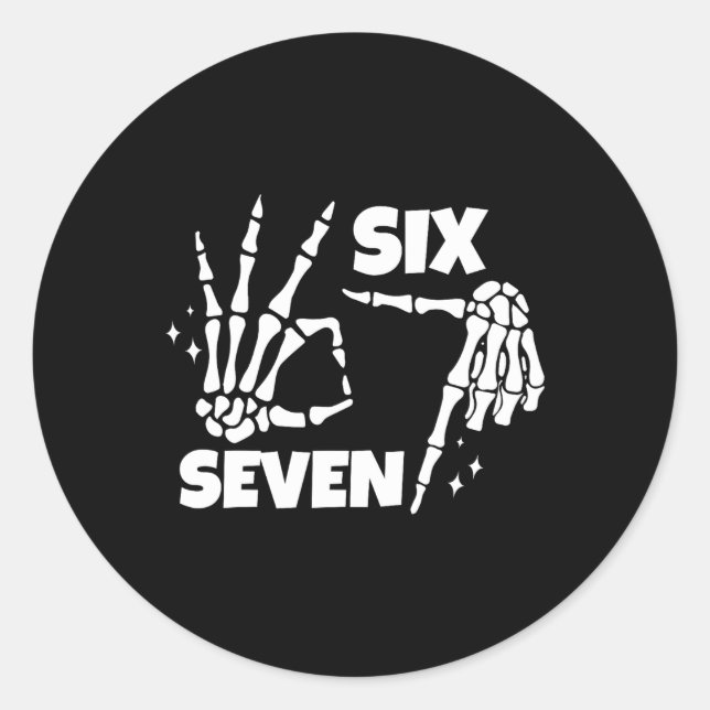 6 7 Meme Funny Skeleton Hands Halloween Couples Si Classic Round Sticker (Front)