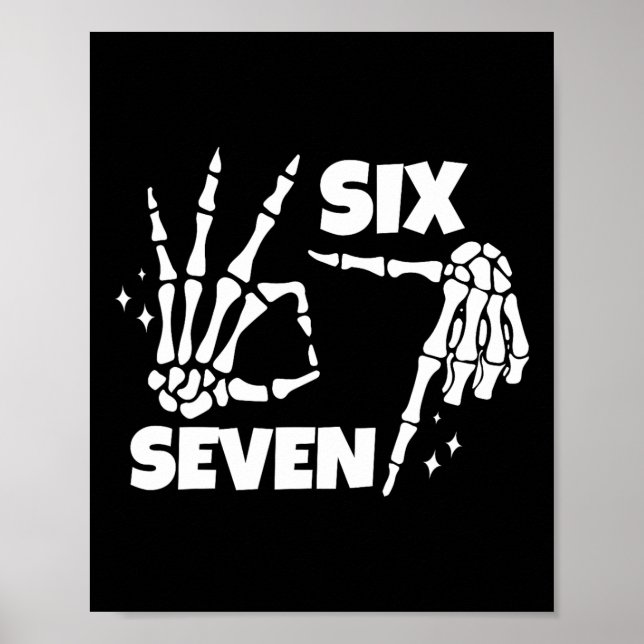 6 7 Meme Funny Skeleton Hands Halloween Couples Si Poster (Front)
