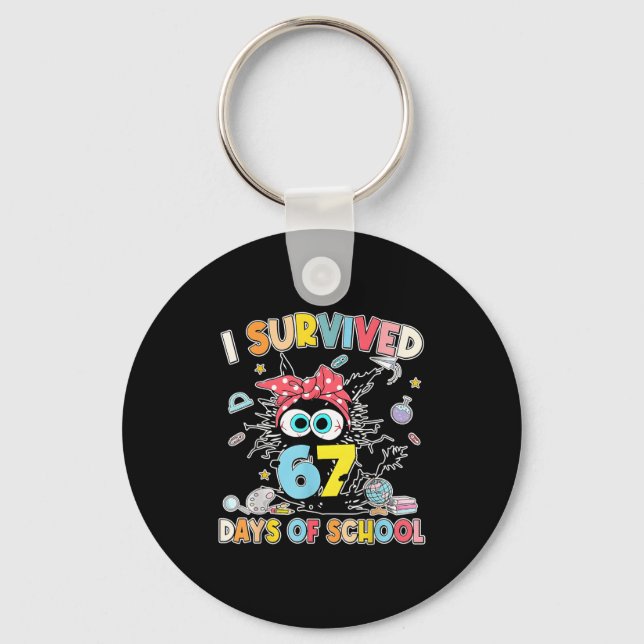 6 7 Meme Kids I Survived 67 Days Of School Funny B Keychain (Front)