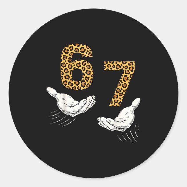 6-7 Meme Leopard Cheetah Cool Six-seven Funny  Classic Round Sticker (Front)