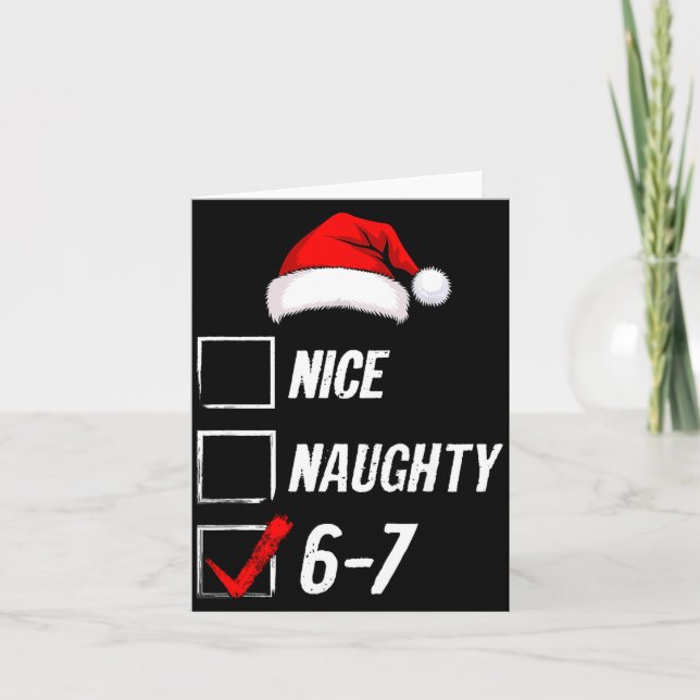 6-7 Meme Nice Naughty 67 Christmas Brain Rot Funny Card (Front)