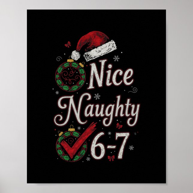 6-7 Meme Nice Naughty 67 Christmas Brain Rot Funny Poster (Front)