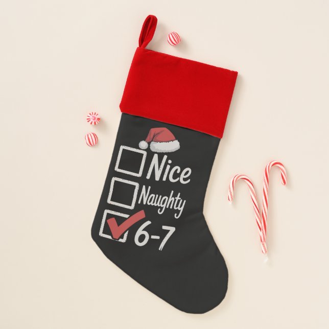 6-7 Meme Nice Naughty 67 Christmas Brain Rot Funny Stocking (Front)
