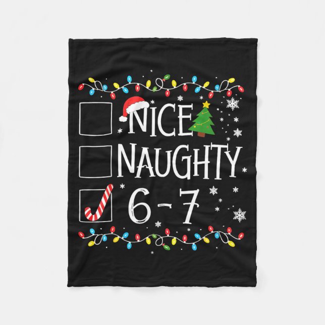 6-7 Meme Nice Naughty 67 Christmas  Fleece Blanket (Front)