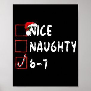 6-7 Meme Nice Naughty 67 Christmas Funny Graphic Poster