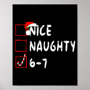 6-7 Meme Nice Naughty 67 Christmas Funny Graphic Poster