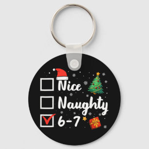 6-7 Meme Nice Naughty 67 Christmas Funny Keychain