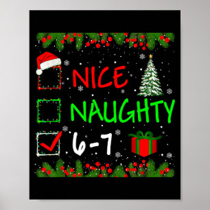 6-7 Meme Nice Naughty 67 Christmas Santa Says Poster