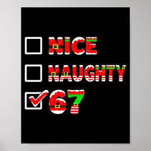 6-7 Meme Nice Naughty 67 Funny Christmas List Six Poster