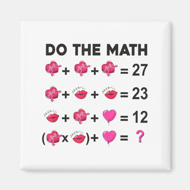 6 7 Meme Six Seven Do The Math Teacher Valentines  Magnet (Front)