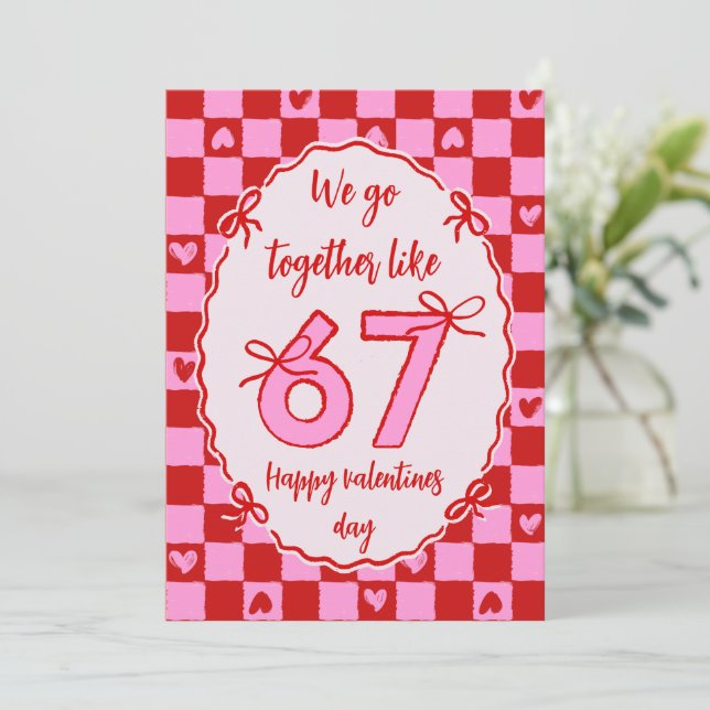 6 7 Meme Trendy Coquette Bow Valentines Day Holiday Card (Standing Front)