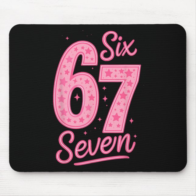 6 7 Number 67 Pink Six Seven Meme Slang Womens Gir Mouse Pad (Front)