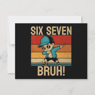  6 7 Numbers Dabbing Six Seven Bruh Invitation
