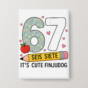 6 7 Seis Siete Cute Teacher Bilingual Classroom Button