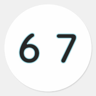 6 7 Six Seven Epic Lit Classic Round Sticker