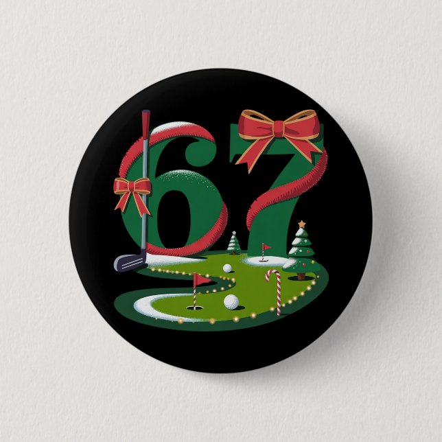 6 7 Six Seven Golf Gen Z Alpha Meme Xmas Golfing Button (Front)