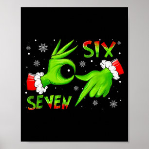 6 7 Six Seven Hand Gen Z Alpha Meme Slang Xmas Chr Poster