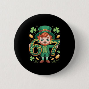 6 7 Six Seven Leprechaun 67 Humor St. Patricks Day Button