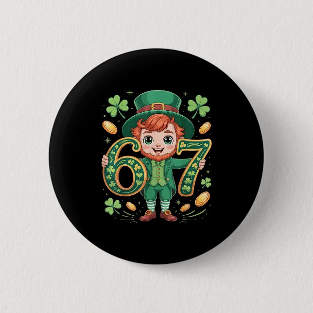 6 7 Six Seven Leprechaun 67 Humor St. Patricks Day Button (Front)