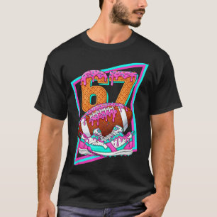 6 7 Six Seven Meme American Football Drip Number 6 T-Shirt