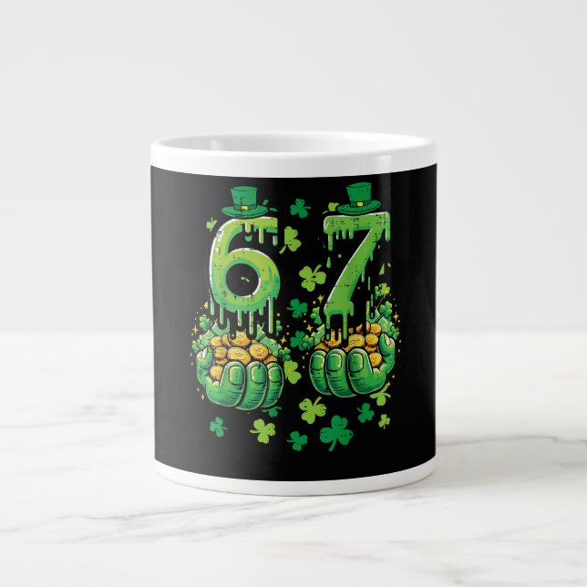 6 7 St Patricks Day Giant Coffee Mug (Front)