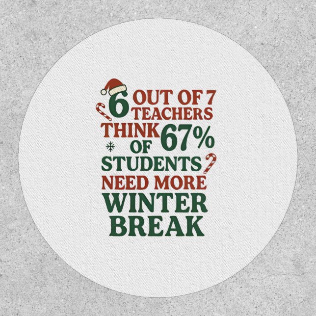 6 7 Teacher Six Seven 67 Santa Gen Alpha  Patch (Front)