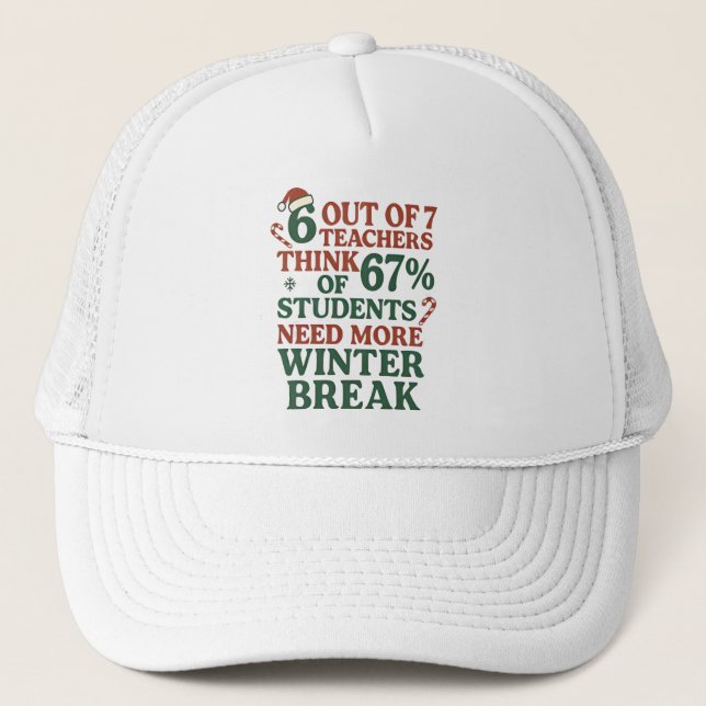6 7 Teacher Six Seven 67 Santa Gen Alpha  Trucker Hat (Front)