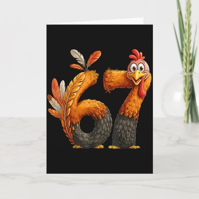 6 7 Thanksgiving Funny Turkey Thanksgiving 67 Men  Card (Front)