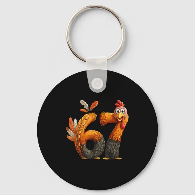 6 7 Thanksgiving Funny Turkey Thanksgiving 67 Men  Keychain (Front)