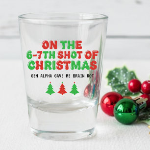 6-7th Shot of Christmas Brain Rot Funny Holiday Glass