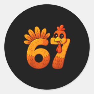6 7turkey Six Seven Meme 67 Funny Thanksgiving Boy Classic Round Sticker