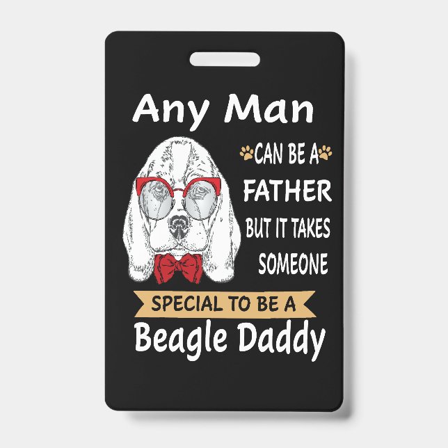 6 Any Man Beagle Daddy Badge (Front)