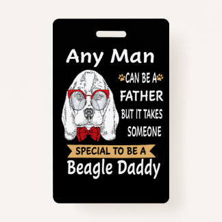 6 Any Man Beagle Daddy Badge