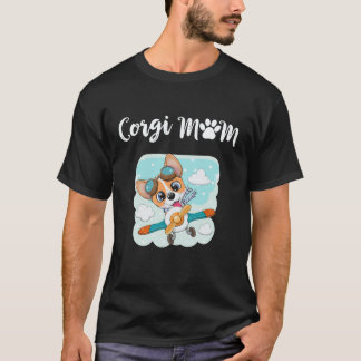 6 Corgi Mom Corgi T-Shirt